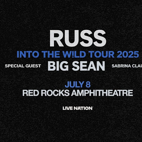 Concert poster for Russ' "Into the Wild Tour 2025" with Big Sean and Sabrina Claudio, July 8 at Red Rocks Amphitheatre.