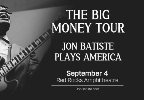 An advertisement for "The Big Money Tour," featuring Jon Batiste at Red Rocks Amphitheatre on September 4.