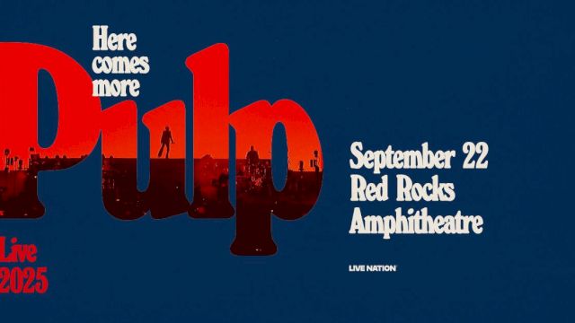 A promotional image for a Pulp concert on September 22, 2025, at Red Rocks Amphitheatre, presented by Live Nation.