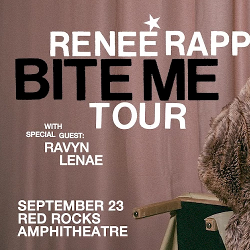 Promotional image for "Renee Rapp Bite Me Tour" with Ravyn Lenae, at Red Rocks Amphitheatre on September 23.