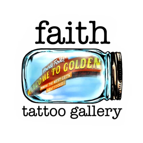 The image features the text "faith tattoo gallery" with a jar containing a sign that reads "Welcome to Golden" reflected inside it.