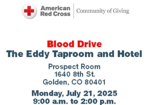 Blood drive at The Eddy Taproom and Hotel, Golden, CO, on July 21, 2025, from 9 a.m. to 2 p.m. by American Red Cross.
