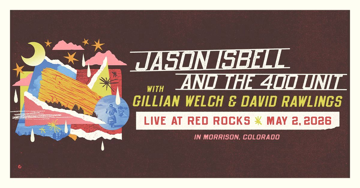 Red Rocks: Jason Isbell and The 400 Unit
