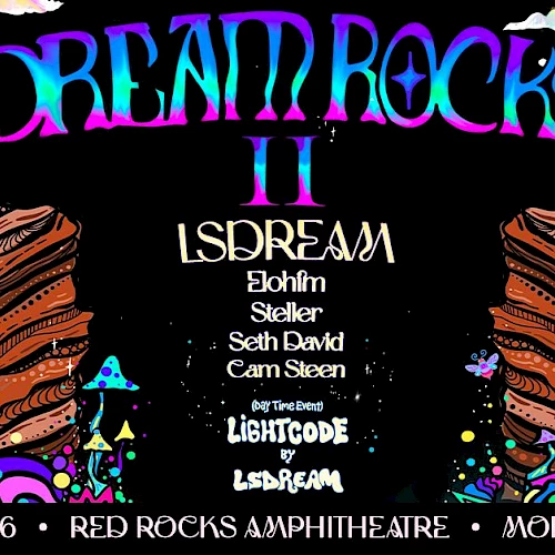 A colorful dreamlike concert poster for &ldquo;DREAMROCKS II&rdquo; featuring LSDREAM with a psychedelic landscape, glowing text, and May 16, 2026 at Red Rocks Amphitheatre.