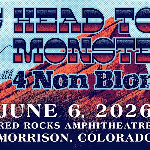 Big Head Todd and the Monsters with 4 Non Blondes concert poster. End sentence.