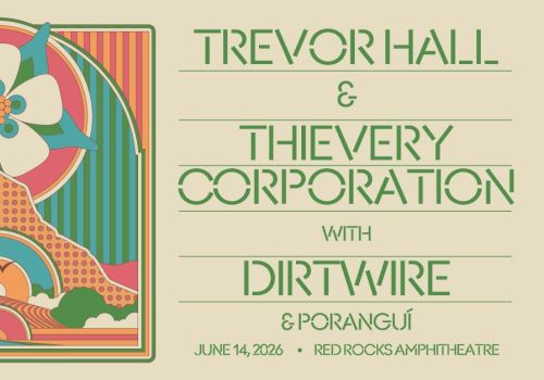 Concert poster for Trevor Hall & The Very Corporation with Dirtwire, 6/14/2026 at Red Rocks Amphitheatre.