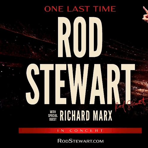 A Rod Stewart concert poster featuring Rod Stewart in a leopard-print jacket, arms raised, with bold text &ldquo;ROD STEWART&rdquo; and &ldquo;ONE LAST TIME&rdquo; on a dark stage background, ending with a red stripe.