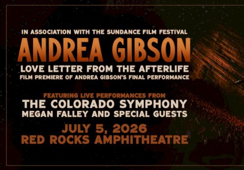A poster for a live event: Andrea Gibson &ldquo;Love Letter from the Afterlife&rdquo; with The Colorado Symphony, Megan Falley, July 5, 2026 at Red Rocks Amphitheatre.