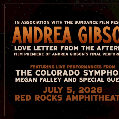 A poster for a live event: Andrea Gibson &ldquo;Love Letter from the Afterlife&rdquo; with The Colorado Symphony, Megan Falley, July 5, 2026 at Red Rocks Amphitheatre.