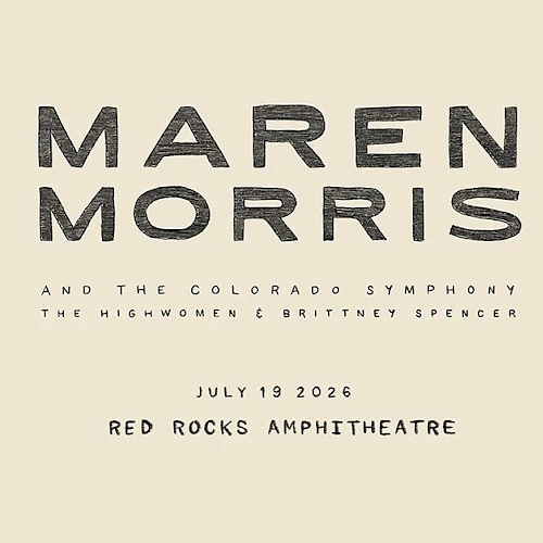 A concert poster for Maren Morris with The Colorado Symphony and The Ni&mdash;ugh&mdash;Brittney Spencer, showing a stylized tank-like drawing to the right.