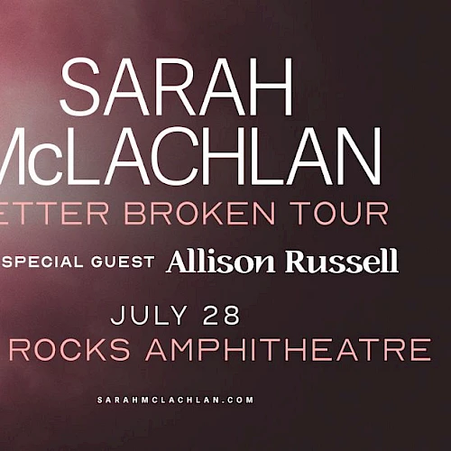 Sarah McLachlan concert poster featuring her and Allison Russell, July 28 at Red Rocks Amphitheatre, promoting the Better Broken Tour.
