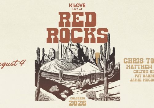 Poster for KL&Oslash;VE&rsquo;s Red Rocks show: desert landscape with cacti, a canyon scene, bold &ldquo;RED ROCKS&rdquo; title, August 4, Colorado 2026, artist lineup names on the right.