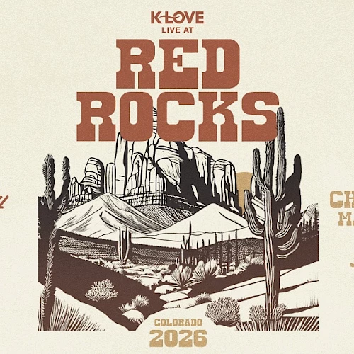 Poster for KL&Oslash;VE&rsquo;s Red Rocks show: desert landscape with cacti, a canyon scene, bold &ldquo;RED ROCKS&rdquo; title, August 4, Colorado 2026, artist lineup names on the right.