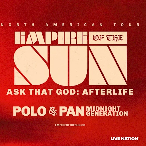 A bold red Empire of the Sun concert poster featuring a giant black serpent, a staged figure, and band names like Empire of the Sun, Polo & Pan, midnigh..., with &ldquo;Ask That God: Afterlife&rdquo; and live nation.