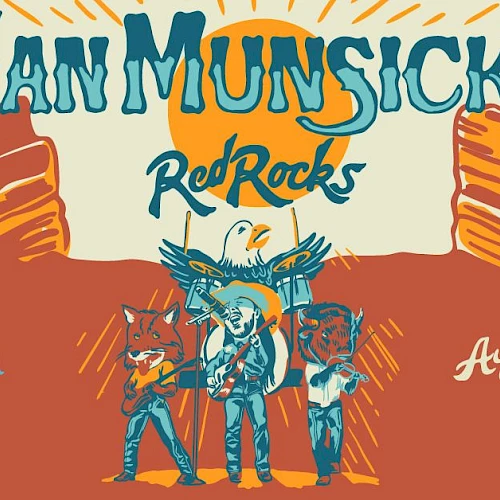 A colorful poster for Ian Munsick&rsquo;s Red Rocks show with band graphics, desert canyon backdrop, and date Aug 25th, 2016.
