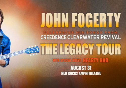 A poster featuring John Fogerty performing live with a guitar, promoting &ldquo;The Legacy Tour&rdquo; at Red Rocks Amphitheatre, August 31, with Hearty Har as special guest.