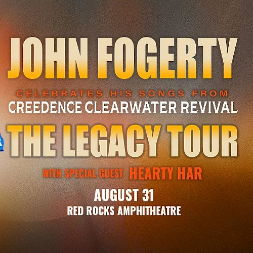 A poster featuring John Fogerty performing live with a guitar, promoting &ldquo;The Legacy Tour&rdquo; at Red Rocks Amphitheatre, August 31, with Hearty Har as special guest.