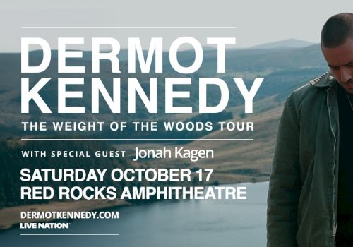 DERMOT KENNEDY promo: &ldquo;The Weight of the Woods Tour&rdquo; poster shown, with a man in a green jacket by a lake, text details on event date and venue.