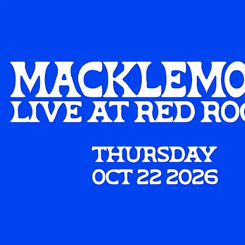 Macklemore live at Red Rocks, Thursday Oct 22 2026, blue era on left with Macklemore in beige outfit on the right.