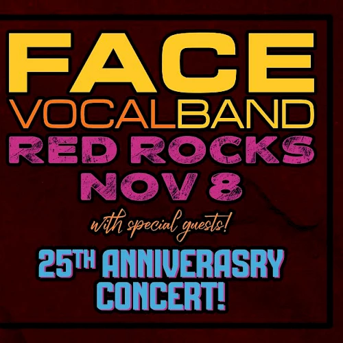 A colorful poster for Face Vocal Band&rsquo;s 25th anniversary concert, featuring bold yellow &ldquo;FACE&rdquo; text, a turquoise-blue logo, sunset rock shapes, and event details.